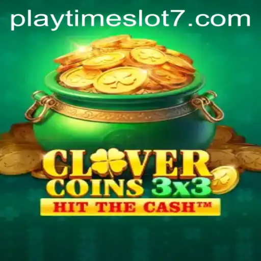 Clovercoin3x3: The Exciting New Playtime Slot Game