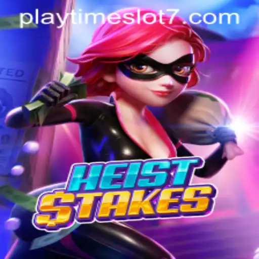 HeistStakes: Dive into the Ultimate Playtime Slot Experience