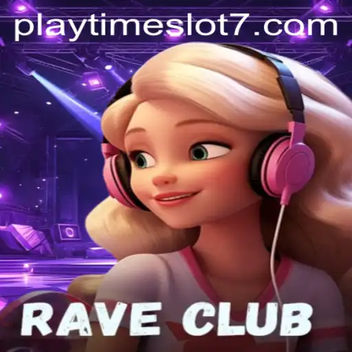 RaveClub: Dance Through the Playtime Slot