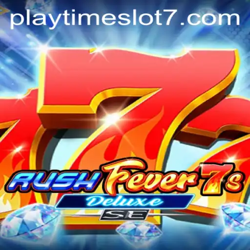 Unleashing the Thrill: Dive into RushFever7sDeluxeSE