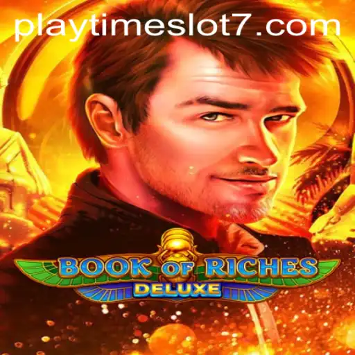 Exploring the Thrilling World of Book of Riches Deluxe Slot Game