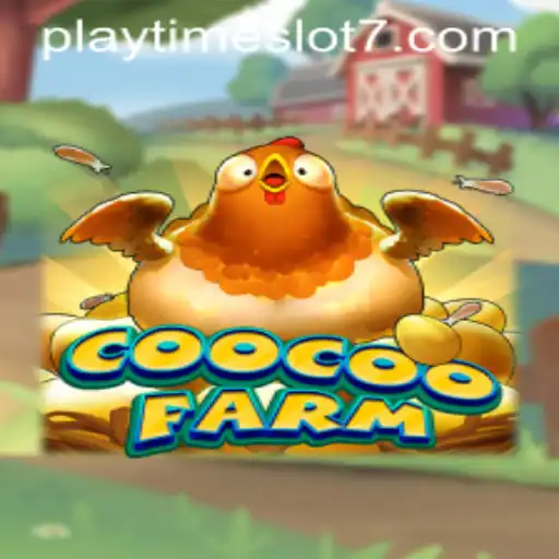Discover the Intricacies of CooCooFarm: Mastering the Playtime Slot