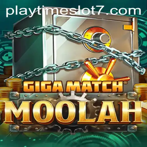 GigaMatchMoolah: A New Era in Playtime Slots