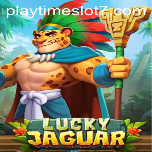 Unveiling the Exciting World of LuckyJaguar: A Thrilling Playtime Slot Adventure
