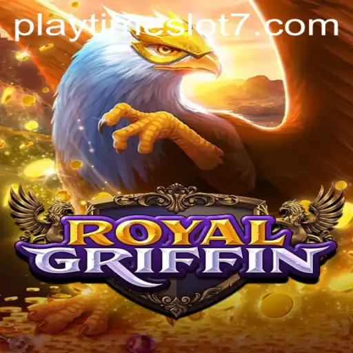 RoyalGriffin: Unleashing the Thrills of Playtime Slots