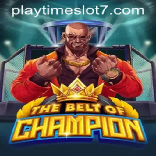 Discover the Adventure: TheBeltOfChampion and Its Unique Playtime Slot